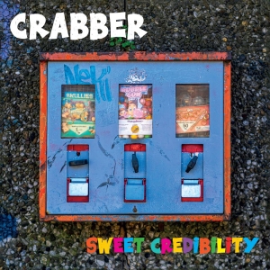 Crabber - Sweet Credibility i gruppen VI TIPSAR / Fredagsreleaser / 2025-12-12 hos Bengans Skivbutik AB (5649347)