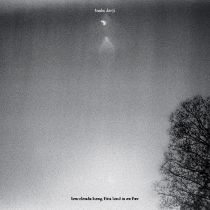 Dorji Tashi - Low Clouds Hang, This Land Is On Fi i gruppen VINYL / Kommande / Pop-Rock hos Bengans Skivbutik AB (5649361)