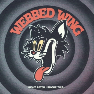 Webbed Wing - Right After I Smoke This... i gruppen VINYL / Kommande / Pop-Rock hos Bengans Skivbutik AB (5649378)
