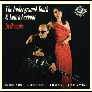 The Underground Youth & Laura Carbo - In Dreams i gruppen VI TIPSAR / Fredagsreleaser / 2025-12-12 hos Bengans Skivbutik AB (5649399)