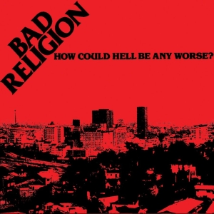 Bad Religion - How Could Hell Be Any Worse (Red Wi i gruppen VINYL / Pop-Rock hos Bengans Skivbutik AB (5649449)