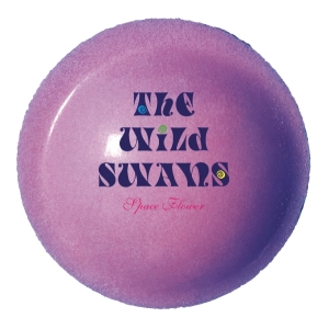 The Wild Swans - Space Flower i gruppen ÖVRIGT / Kommande - alla format hos Bengans Skivbutik AB (5649520)