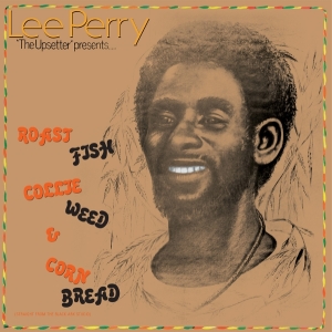 Lee Perry - Roast Fish Collie Weed & Corn Bread i gruppen VINYL / Kommande / Reggae hos Bengans Skivbutik AB (5649523)