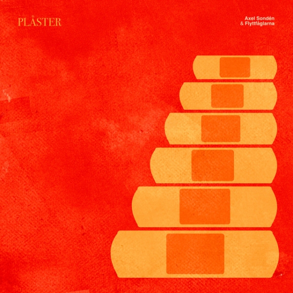 Axel Sondén & Flyttfåglarna - Plåster i gruppen CD / World Music hos Bengans Skivbutik AB (5649545)