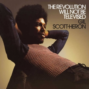 Gil Scott-Heron - The Revolution Will Not Be Televise i gruppen VI TIPSAR / Fredagsreleaser / 2025-11-28 hos Bengans Skivbutik AB (5649565)