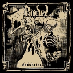 Bödel - Dödsbringaren (Bonus Version) i gruppen CD / Kommande / Pop-Rock hos Bengans Skivbutik AB (5649683)