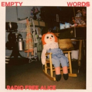 Radio Free Alice - Empty Words i gruppen VI TIPSAR / Fredagsreleaser / 2025-12-12 hos Bengans Skivbutik AB (5649851)