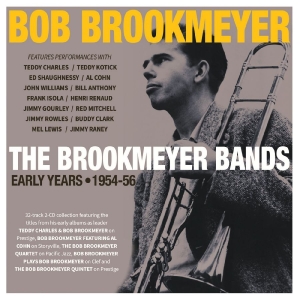 Bob Brookmeyer - The Brookmeyer Bands: Early Years 1 i gruppen VI TIPSAR / Startsida - CD Nyheter & Kommande hos Bengans Skivbutik AB (5649869)