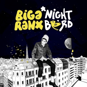 Biga Ranx - Night Bird i gruppen CD / Reggae hos Bengans Skivbutik AB (5649975)