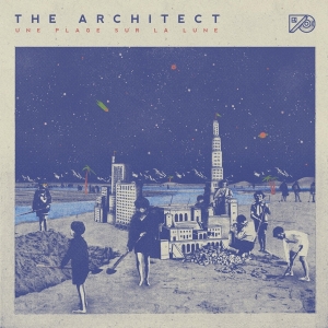 The Architect - Une Plage Sur La Lune i gruppen CD / RnB-Soul hos Bengans Skivbutik AB (5649979)