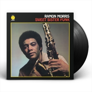 Ramon Morris - Sweet Sister Funk i gruppen VI TIPSAR / Startsida - Vinyl Nyheter & Kommande hos Bengans Skivbutik AB (5649982)