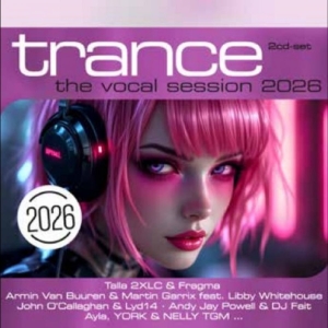 Various Artists - Trance: The Vocal Session 2026 i gruppen VI TIPSAR / Fredagsreleaser / 2025-12-05 hos Bengans Skivbutik AB (5650001)