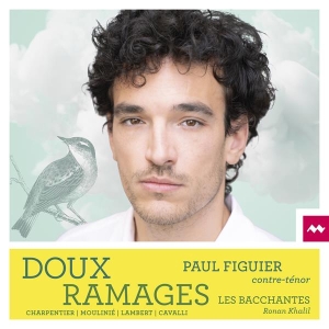 Paul Figuier & Les Bacchantes & Ronan Khalil - Doux Ramages (Airs De Cour) i gruppen VI TIPSAR / Fredagsreleaser / 2025-12-19 hos Bengans Skivbutik AB (5650187)