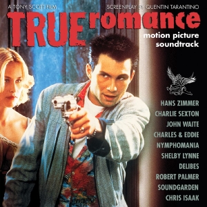 Various Artists - True Romance--Motion Picture Soundt i gruppen VINYL / Kommande / Pop-Rock hos Bengans Skivbutik AB (5650353)