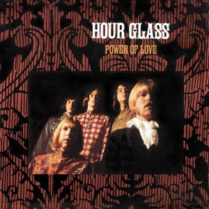 Hour Glass - Power Of Love i gruppen VINYL / Kommande / Pop-Rock hos Bengans Skivbutik AB (5650485)