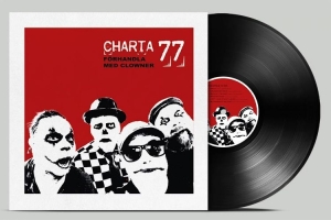 Charta 77 - Förhandla Med Clowner (Black Vinyl) i gruppen VINYL / Kommande / Pop-Rock hos Bengans Skivbutik AB (5650657)