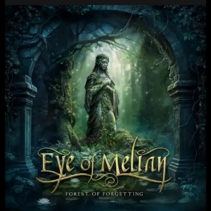 Eye Of Melian - Forest Of Forgetting i gruppen VINYL / Kommande / Hårdrock hos Bengans Skivbutik AB (5650723)