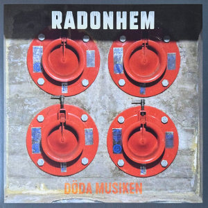 Radonhem - Döda Musiken i gruppen Minishops / Dala Destroi Records hos Bengans Skivbutik AB (5650727)