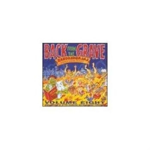 V/A - Back From The Grave Vol 8 - Vol 8 - Back From The Grave i gruppen CD / Pop-Rock hos Bengans Skivbutik AB (5650755)