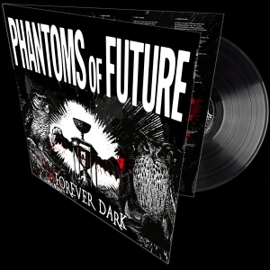 Phantoms Of Future - Forever Dark (Black Vinyl Lp) i gruppen VI TIPSAR / Fredagsreleaser / 2025-12-05 hos Bengans Skivbutik AB (5650781)