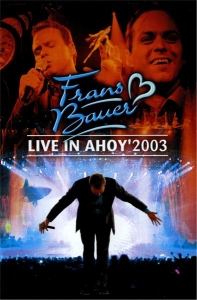 Frans Bauer - Live In Ahoy 2003 i gruppen ÖVRIGT / Musik-DVD & Bluray hos Bengans Skivbutik AB (5650871)