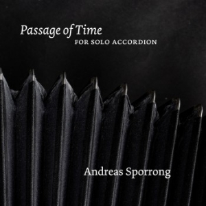 Andreas Sporrong - Passage Of Time i gruppen CD / Kommande / Klassiskt hos Bengans Skivbutik AB (5650885)