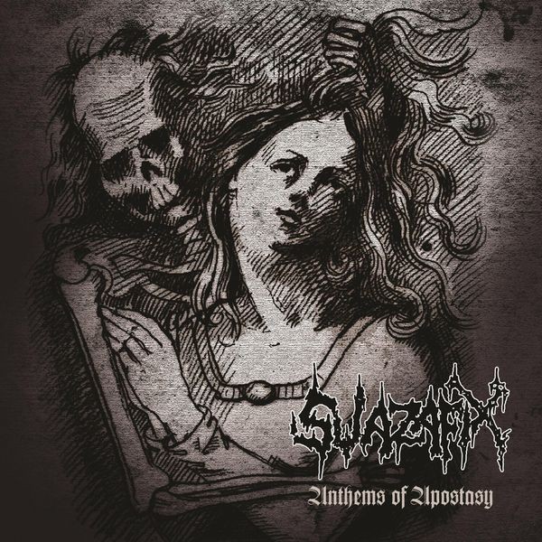 Swazafix - Anthem Of Apostacy i gruppen CD / Hårdrock/ Heavy metal hos Bengans Skivbutik AB (565123)