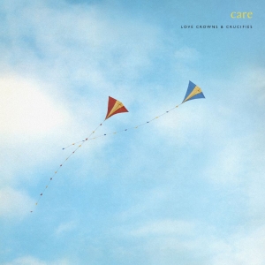 Care - Love Crowns And Crucifies (Ian Brou i gruppen CD / Kommande / Pop-Rock hos Bengans Skivbutik AB (5651326)