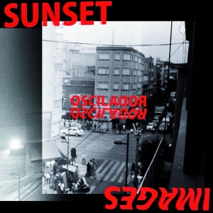 Sunset Images - Oscilador (Opaque Pink Vinyl) i gruppen VINYL / Kommande / Pop-Rock hos Bengans Skivbutik AB (5651338)