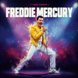 Mercury Freddie - Rock N' Roots Of (White Vinyl Lp) i gruppen VINYL / Kommande / Pop-Rock hos Bengans Skivbutik AB (5651428)