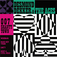 Desmond Dekker & The Aces - 007 Shanty Town i gruppen VI TIPSAR / Fredagsreleaser / 2026-02-06 hos Bengans Skivbutik AB (5651544)