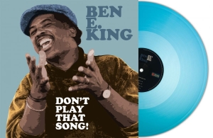 Ben E. King - Dont Play That Song (Turquoise Viny i gruppen VINYL / Kommande / RnB-Soul hos Bengans Skivbutik AB (5651584)