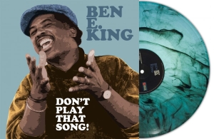 Ben E. King - Dont Play That Song (Turquoise Marb i gruppen VINYL / Kommande / RnB-Soul hos Bengans Skivbutik AB (5651585)