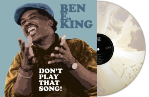 Ben E. King - Dont Play That Song (Clear/White Sp i gruppen VINYL / Kommande / RnB-Soul hos Bengans Skivbutik AB (5651599)