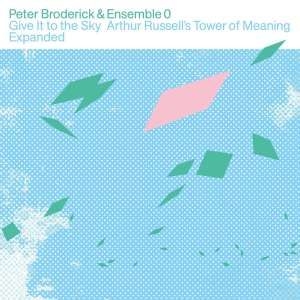 Broderick Peter & Ensemble 0 - Give It To The Sky i gruppen CD / Pop-Rock hos Bengans Skivbutik AB (5651632)