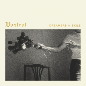 Voxtrot - Dreamers In Exile i gruppen CD / Kommande / Pop-Rock hos Bengans Skivbutik AB (5651668)