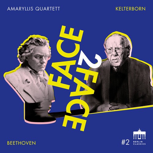 Amaryllis Quartett - Beethoven & Kelterborn - Face2face i gruppen CD / Klassiskt hos Bengans Skivbutik AB (5651728)