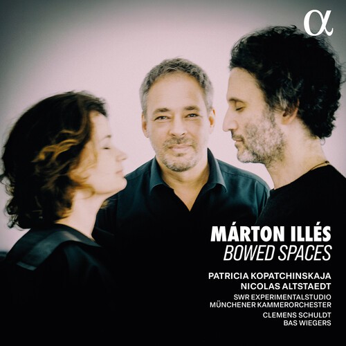 Márton Illés - Bowed Spaces i gruppen CD / Klassiskt hos Bengans Skivbutik AB (5651737)