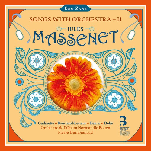 Jules Massenet - Songs With Orchestra, Vol. 2 i gruppen CD / Klassiskt hos Bengans Skivbutik AB (5651746)