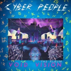 Cyber People - Void Vision - The Album i gruppen CD / Kommande / Pop-Rock hos Bengans Skivbutik AB (5651803)