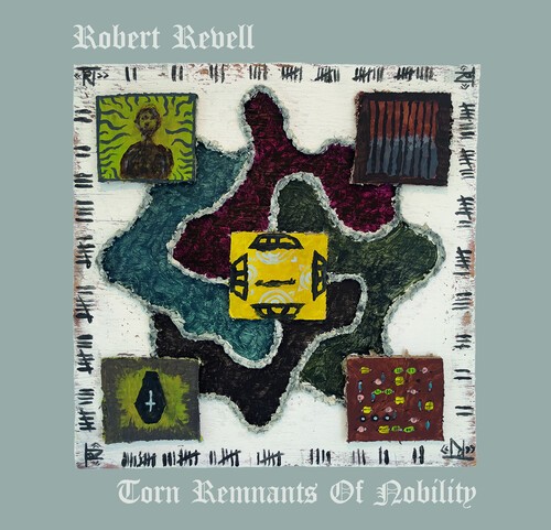 Robert Revell - Torn Remnants Of Nobility i gruppen CD / Pop-Rock hos Bengans Skivbutik AB (5651894)