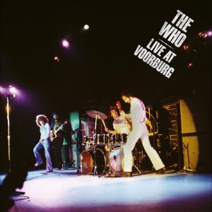 The Who - Live In Voorburg 1973 i gruppen VINYL / Kommande / Pop-Rock hos Bengans Skivbutik AB (5651902)