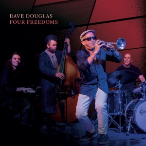Douglas Dave - Four Freedoms i gruppen CD / Kommande / Jazz hos Bengans Skivbutik AB (5651968)