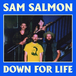 Salmon Sam - Down For Life i gruppen VINYL / Kommande / Country hos Bengans Skivbutik AB (5651969)