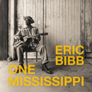 Bibb Eric - One Mississippi i gruppen CD / Kommande / Blues hos Bengans Skivbutik AB (5651974)