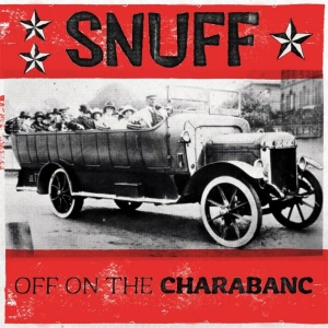 Snuff - Off On The Charabanc i gruppen CD / Pop-Rock hos Bengans Skivbutik AB (5651990)