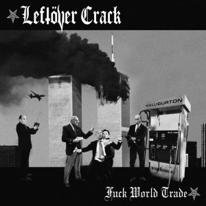Leftöver Crack - Fuck World Trade (Colored Vinyl Lp) i gruppen VINYL / Kommande / Pop-Rock hos Bengans Skivbutik AB (5651994)