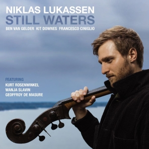 Lukassen Niklas - Still Waters i gruppen CD / Kommande / Jazz hos Bengans Skivbutik AB (5652189)