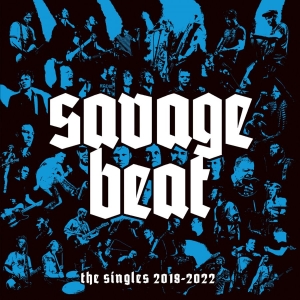 Savage Beat - Singles 2018-2022 The (Black Vinyl i gruppen VINYL / Kommande / Pop-Rock hos Bengans Skivbutik AB (5652235)