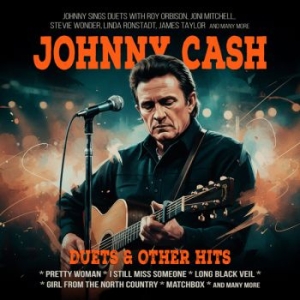 Cash Johnny - Duets & Other Hits i gruppen CD / Kommande / Country hos Bengans Skivbutik AB (5652263)